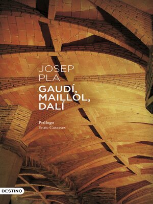 cover image of Gaudí, Maillol, Dalí